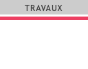 TRAVAUX